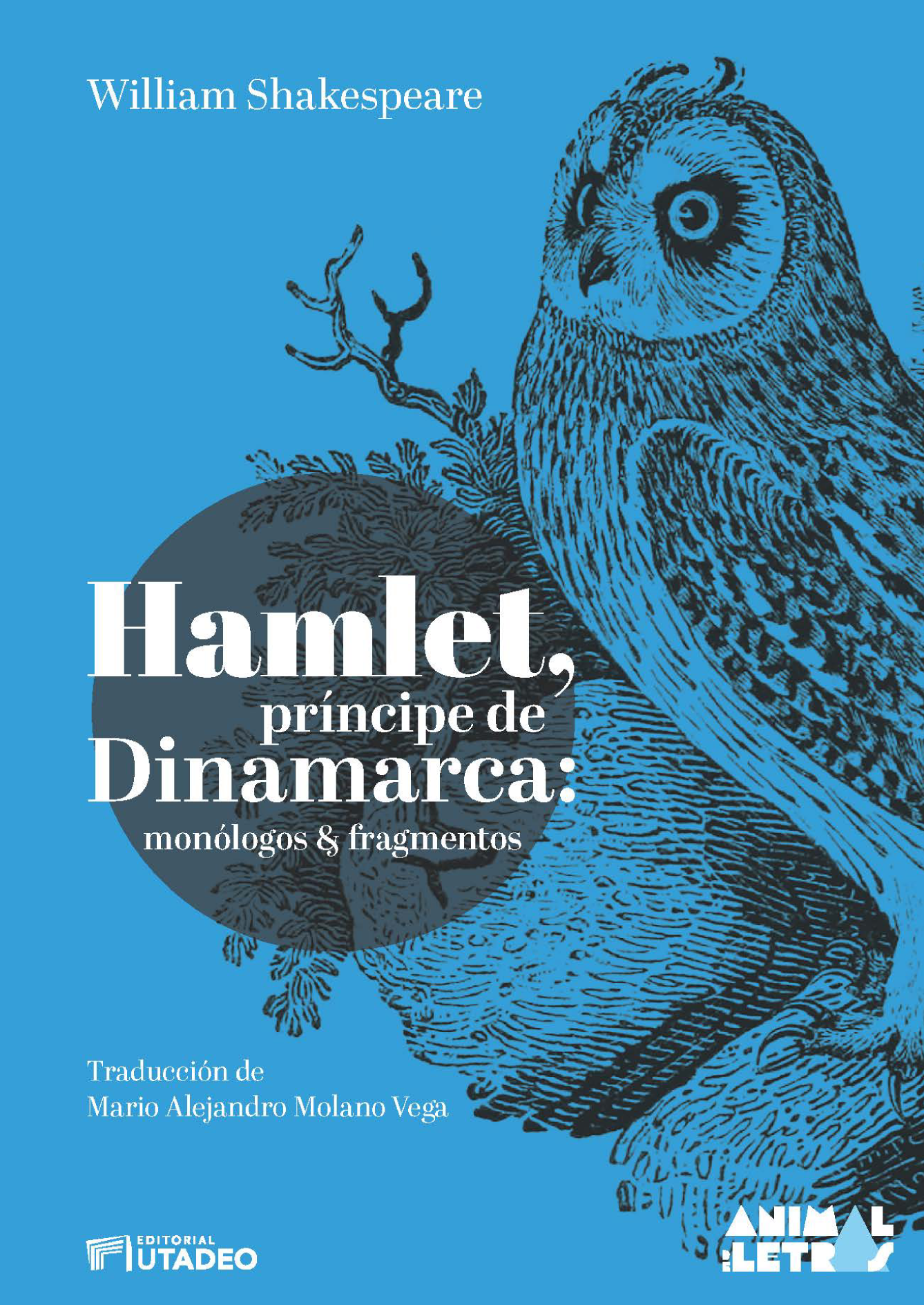 Hamlet, príncipe de Dinamarca: monólogos y fragmentos