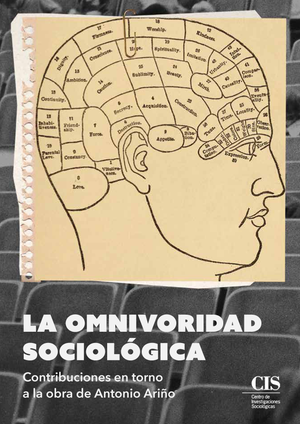 La omnivoridad sociológica: contribuciones en torno a la obra de Antonio Ariño