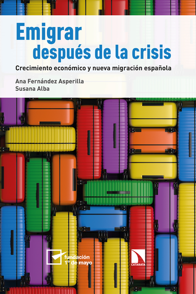 Emigrar después de la crisis: crecimiento económico y nueva migración española