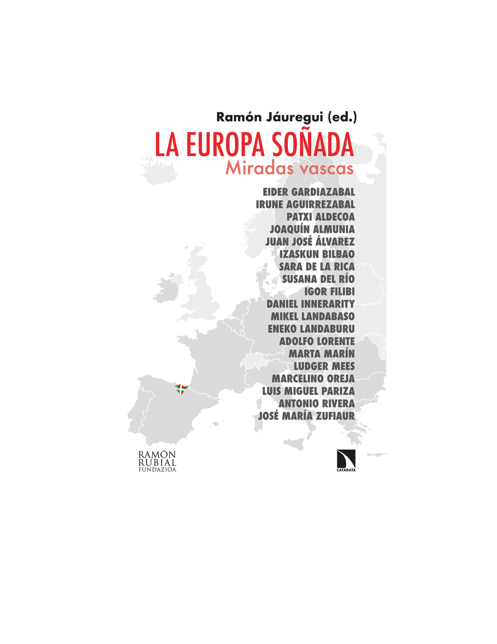 La Europa soñada: miradas vascas