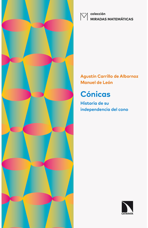 Cónicas: historia de su independencia del cono