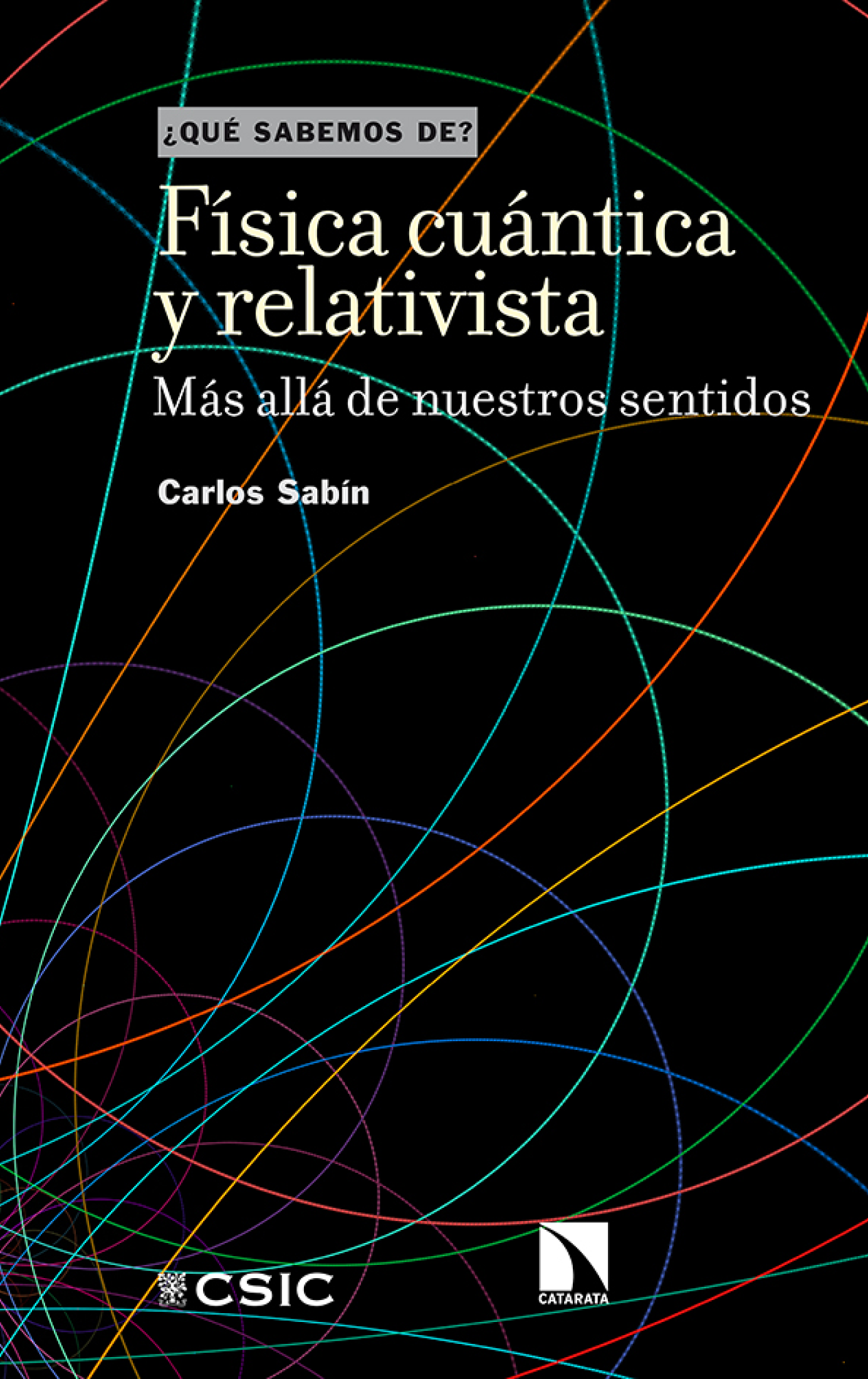 Física cuántica y relativista: más allá de nuestros sentidos