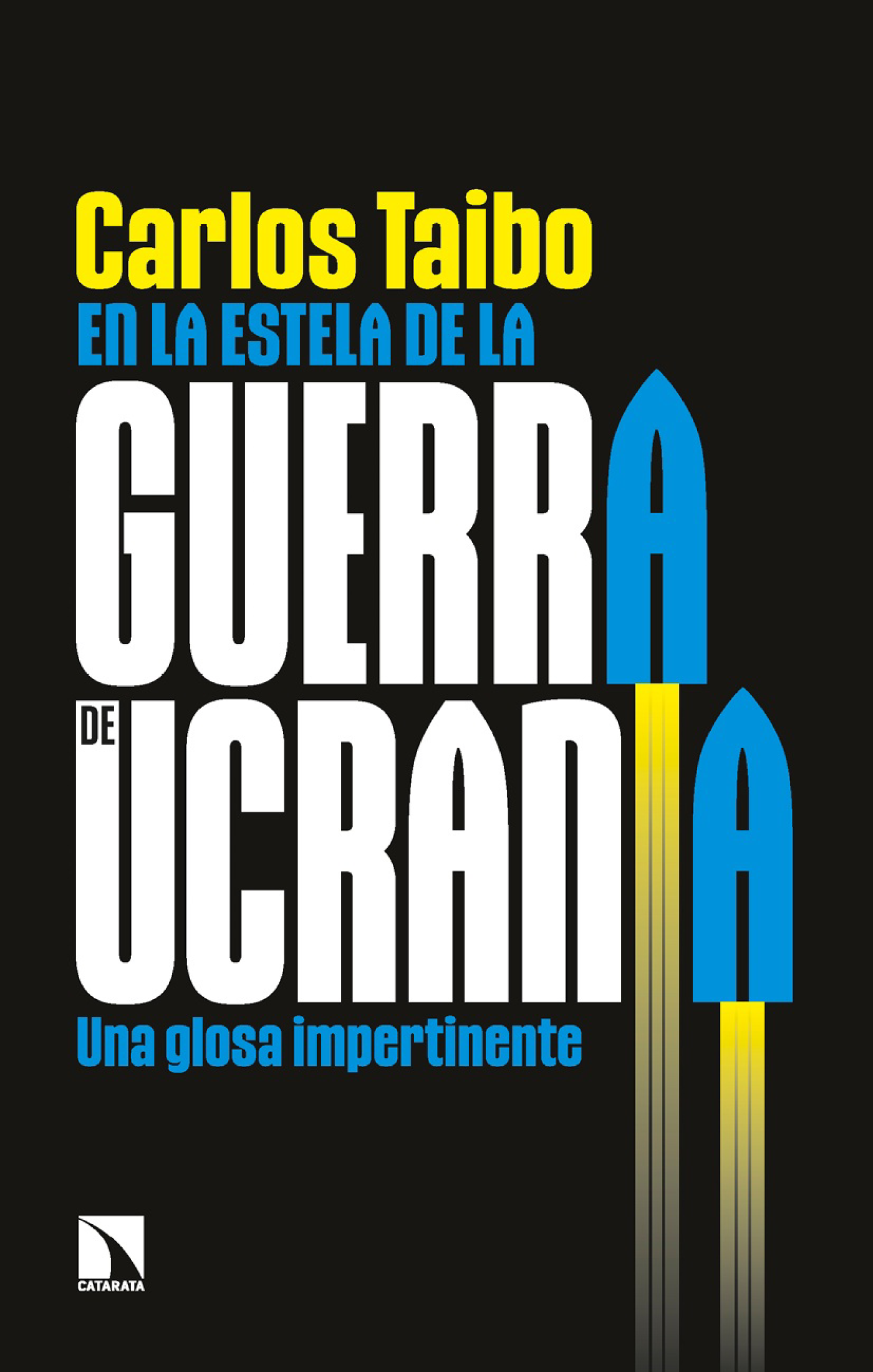 En la estela de la guerra de Ucrania: una glosa impertinente