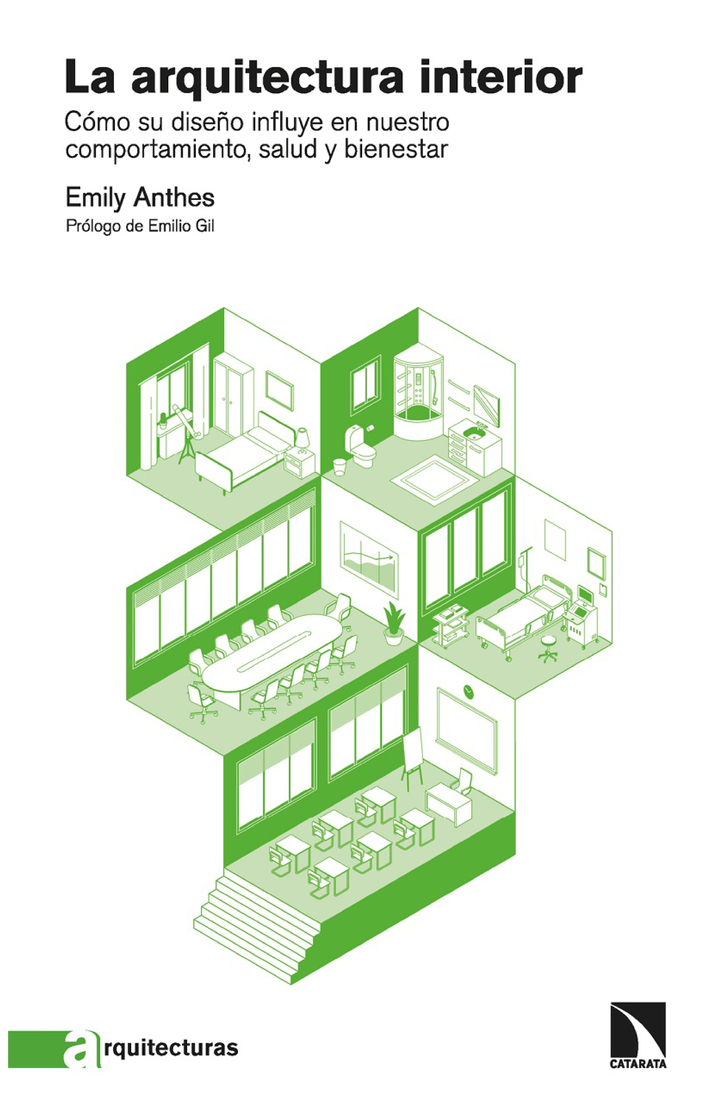 La arquitectura interior: cómo su diseño influye en nuestro comportamiento, salud y bienestar