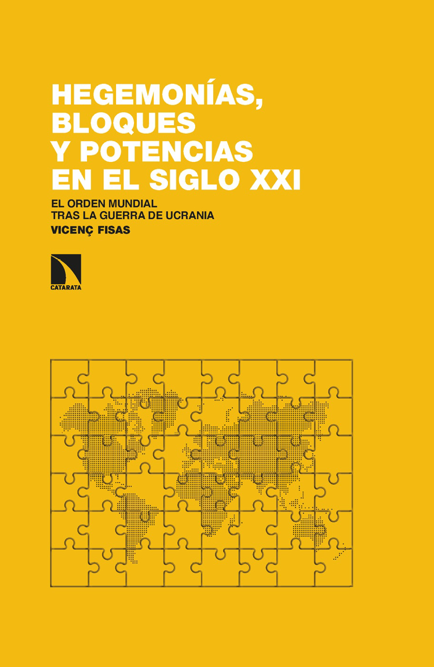 Hegemonías, bloques y potencias en el siglo XXI: el orden mundial tras la guerra de Ucrania