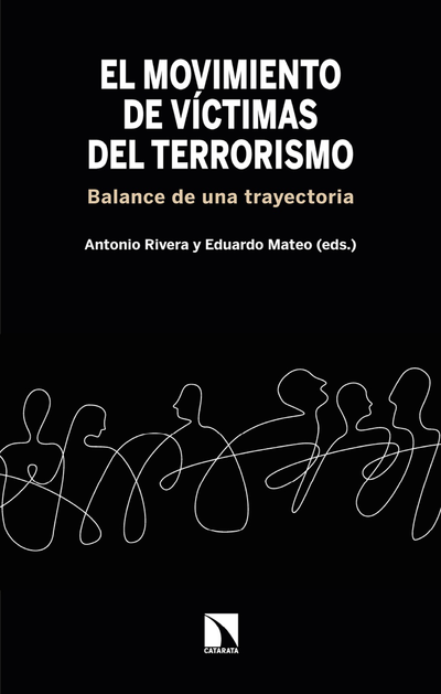 El movimiento de víctimas del terrorismo: balance de una trayectoria