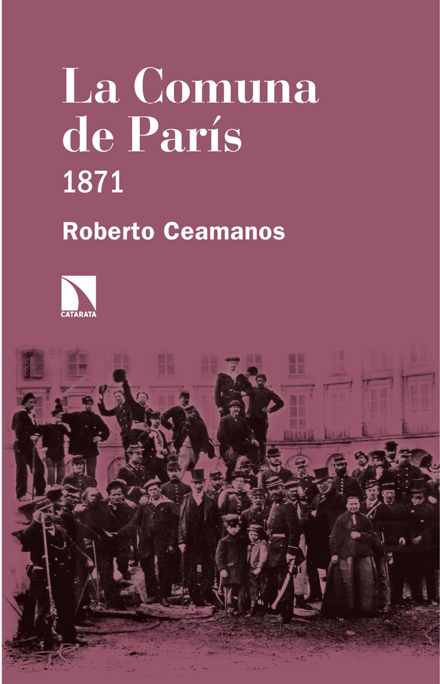 La Comuna de París: 1871