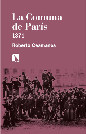 La Comuna de París: 1871