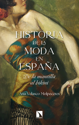Historia de la moda en España: de la mantilla al bikini