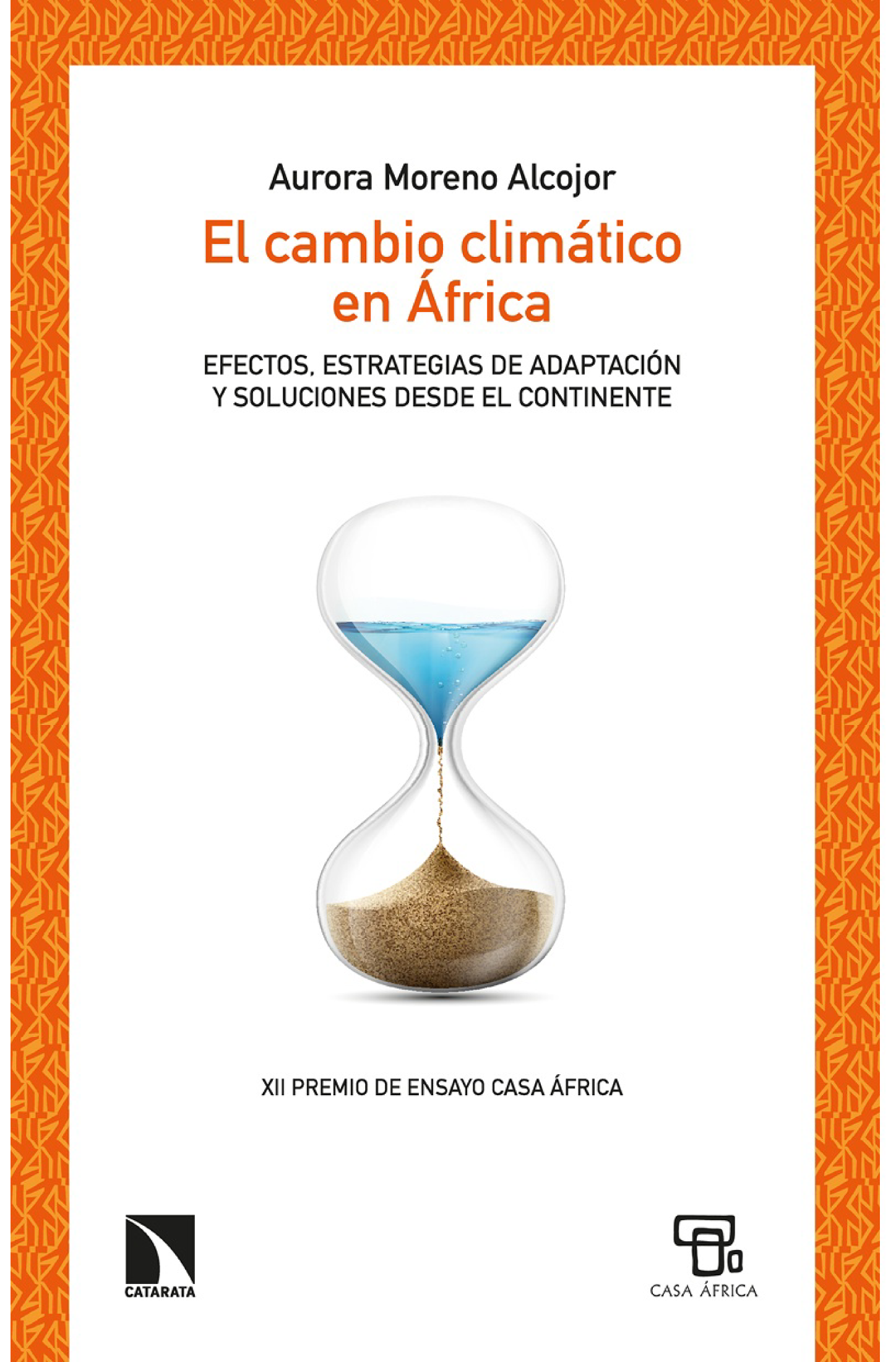 El cambio climático en África: efectos, estrategias de adaptación y soluciones desde el continente
