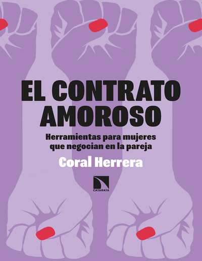 El contrato amoroso: herramientas para mujeres que negocian en la pareja