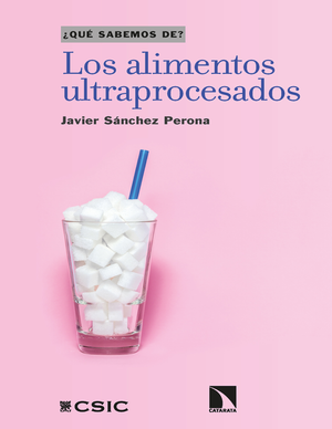 Los alimentos ultraprocesados