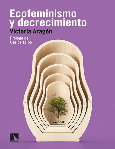 Ecofeminismo y decrecimiento: frente a la crisis global