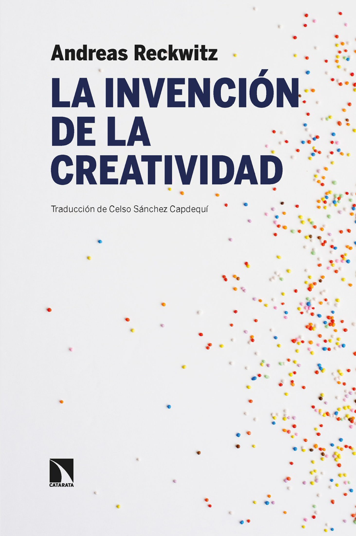 La invención de la creatividad: sobre el proceso de estetización social