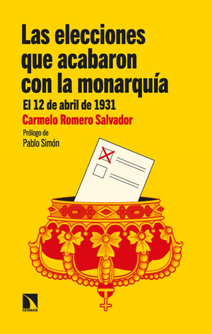 Las elecciones que acabaron con la monarquía: el 12 de abril de 1931