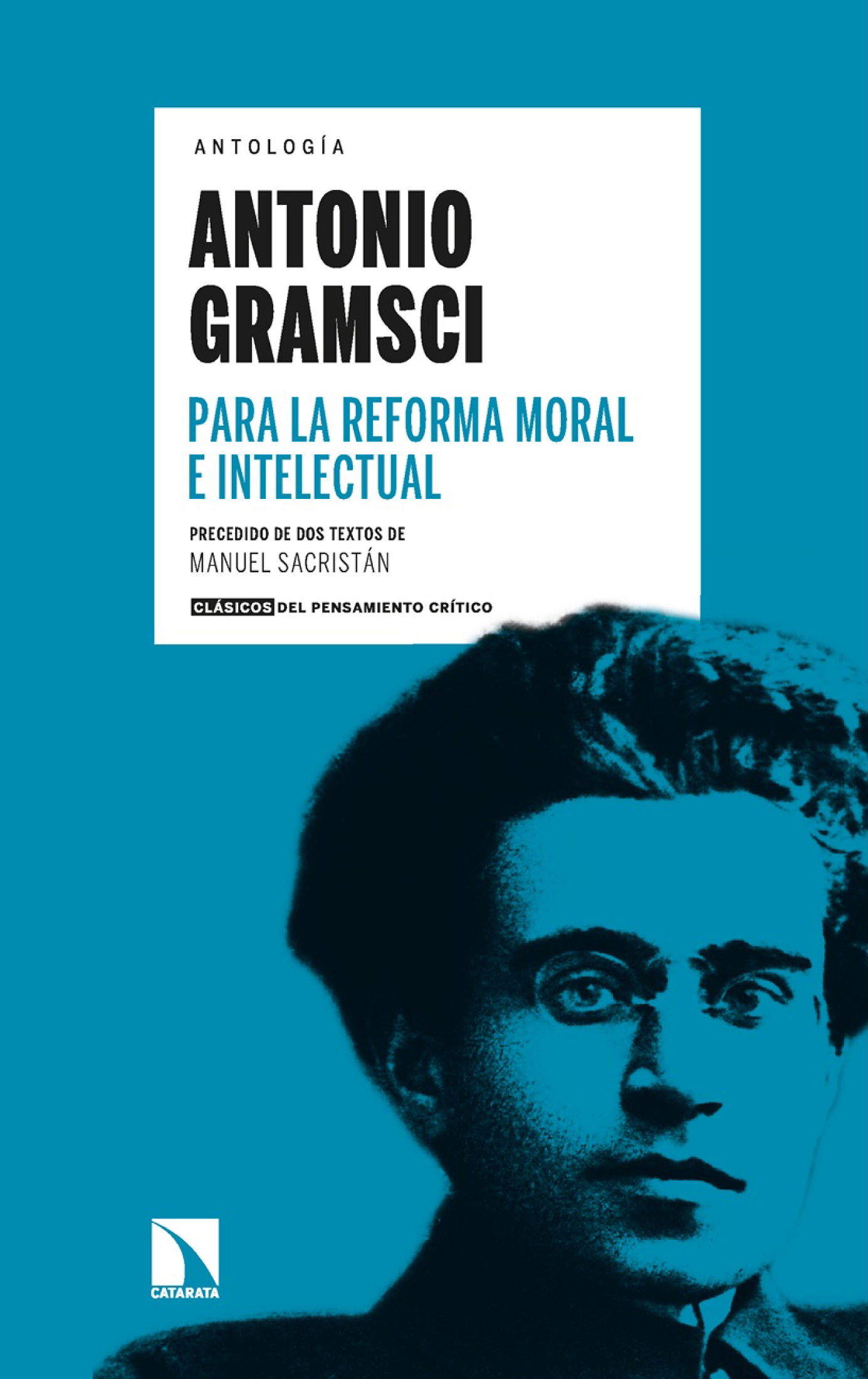 Para la reforma moral e intelectual: precedido de dos textos de Manuel Sacristán
