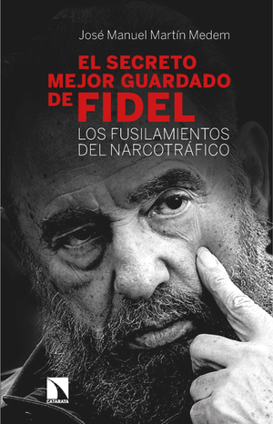 El secreto mejor guardado de Fidel: los fusilamientos del narcotráfico