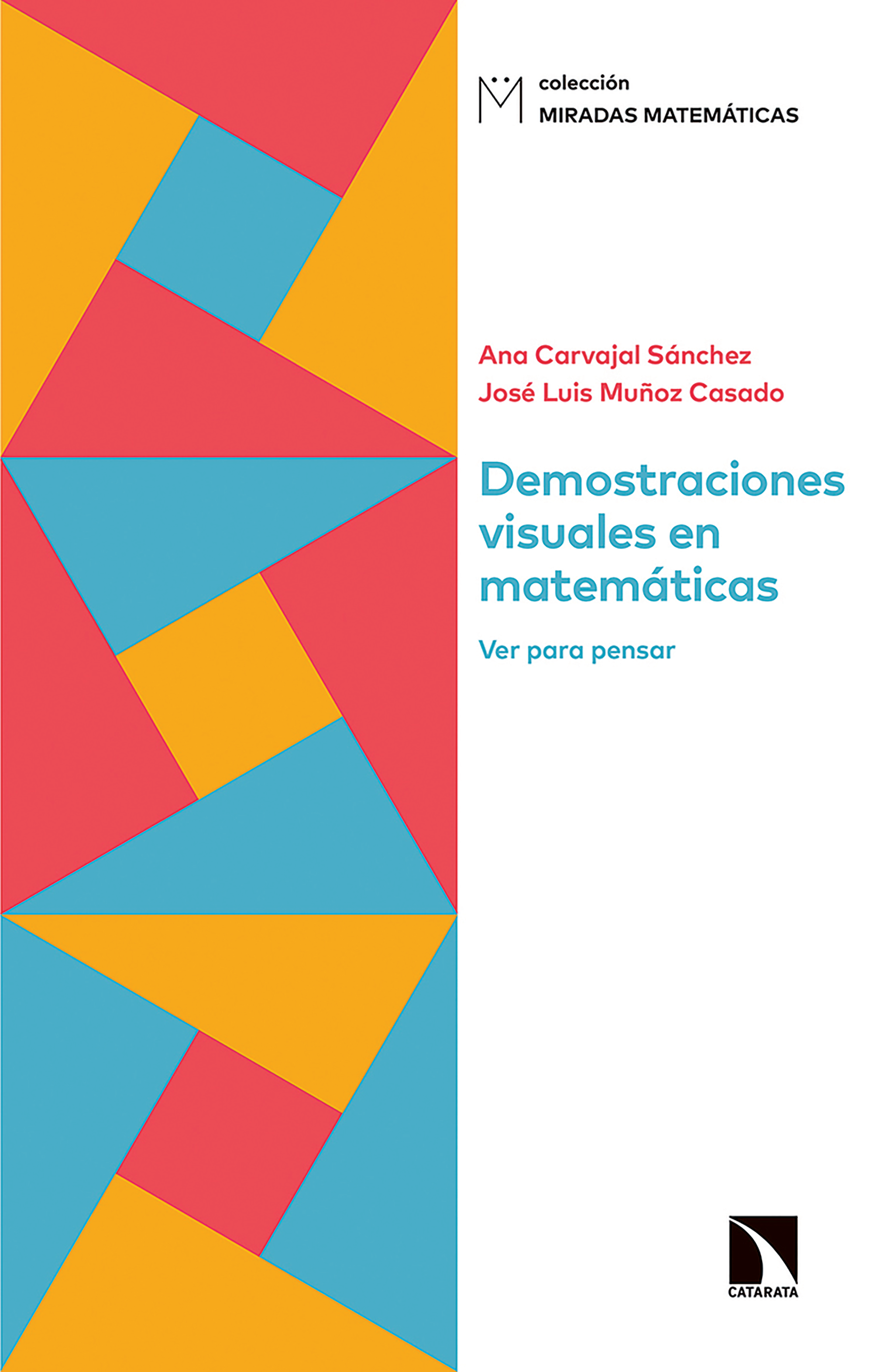 Demostraciones visuales en matemáticas: ver para pensar