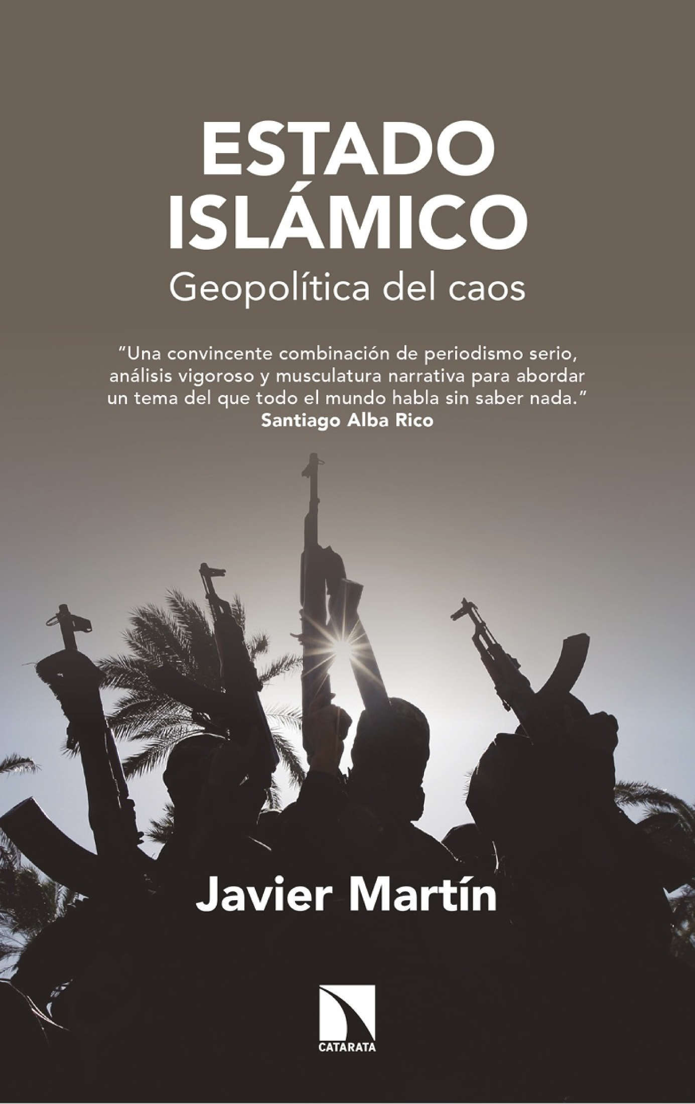 Estado Islámico: geopolítica del caos