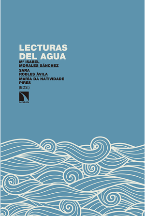 Lecturas del agua: un acercamiento interdisciplinar desde la cultura y el turismo