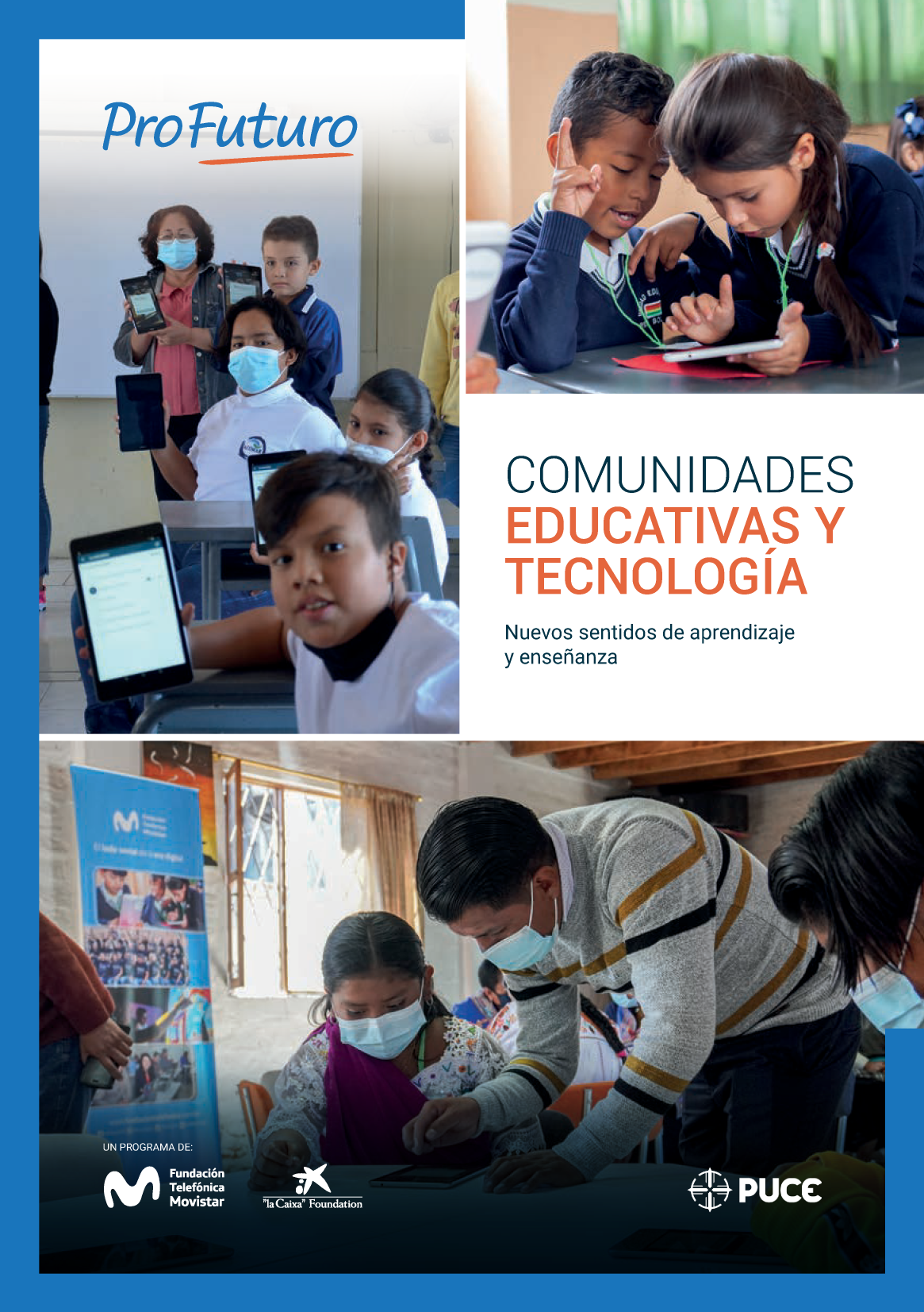 Comunidades educativas y tecnología: nuevos sentidos de aprendizaje y enseñanza