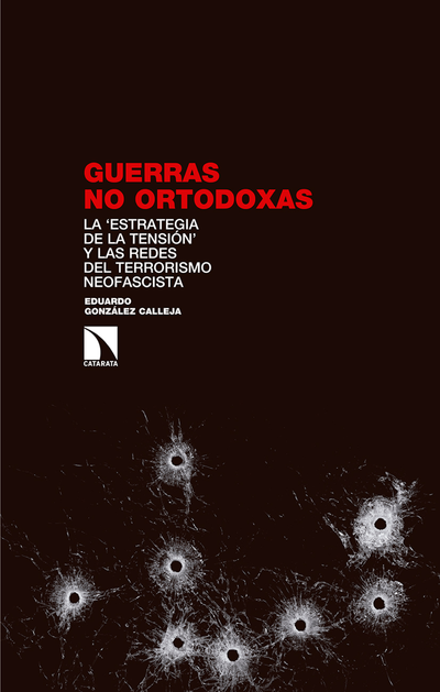 Guerras no ortodoxas: la ‘estrategia de la tensión’ y las redes del terrorismo neofascista en Europa del Sur y América Latina