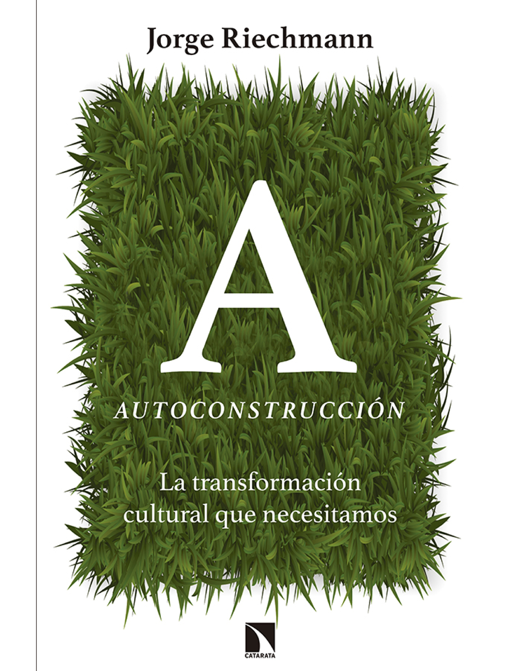 Autoconstrucción: la transformación cultural que necesitamos