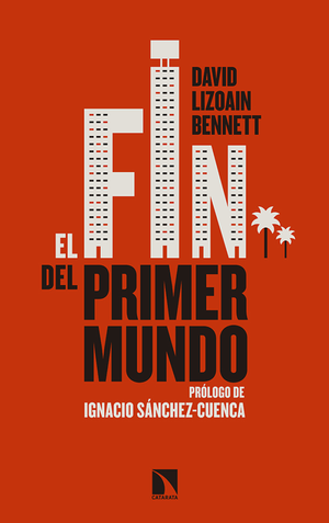 El fin del Primer Mundo