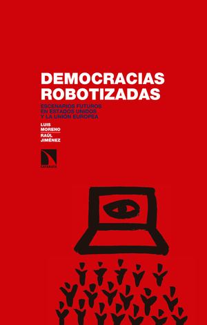 Democracias robotizadas: escenarios futuros en Estados Unidos y la Unión Europea