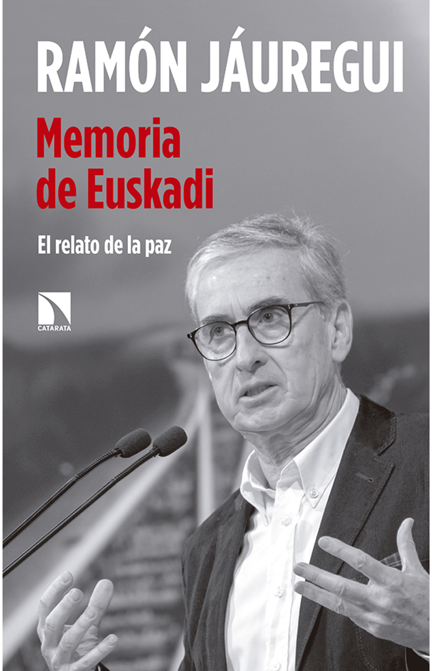 Memoria de Euskadi: el relato de la paz