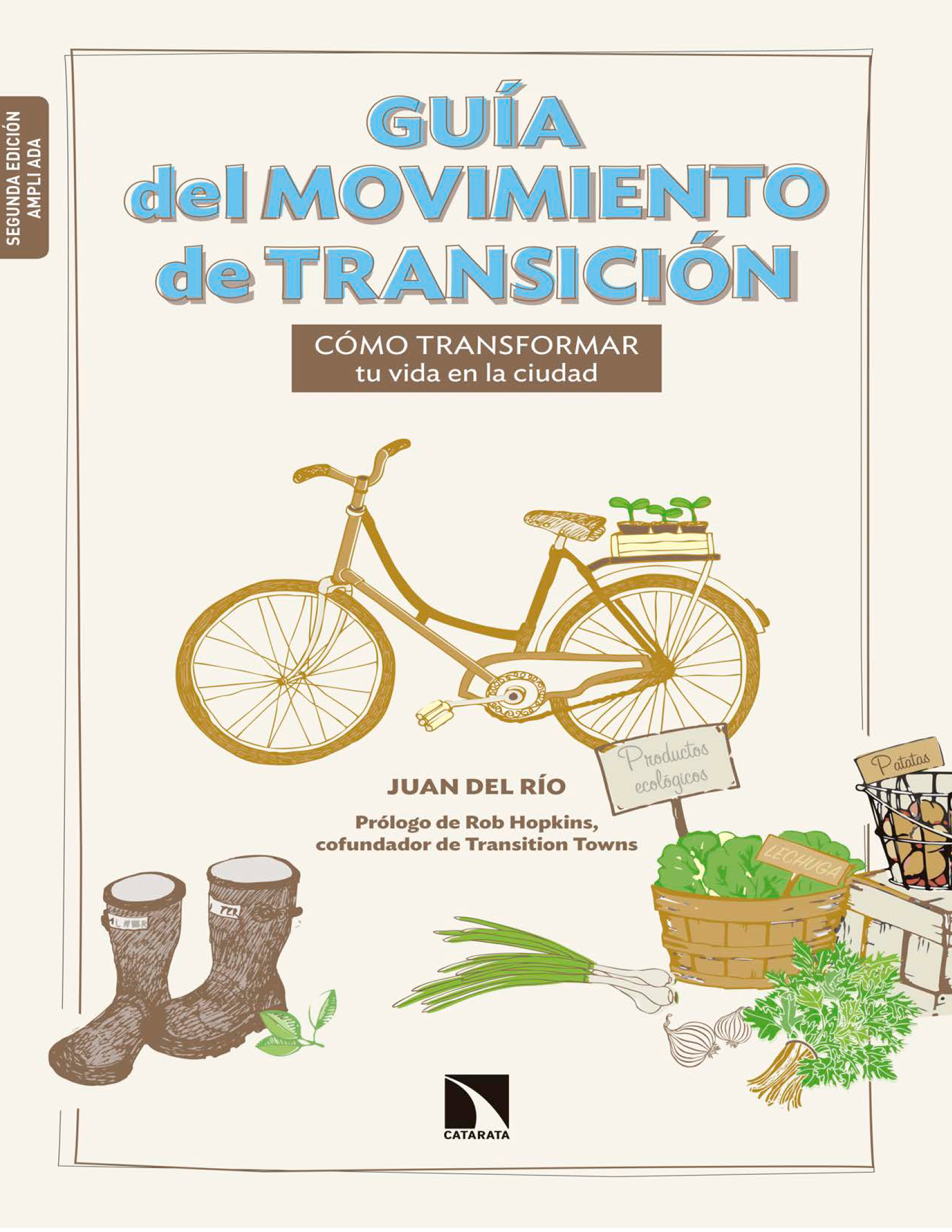 Guía del movimiento de transición: cómo transformar tu vida en la ciudad