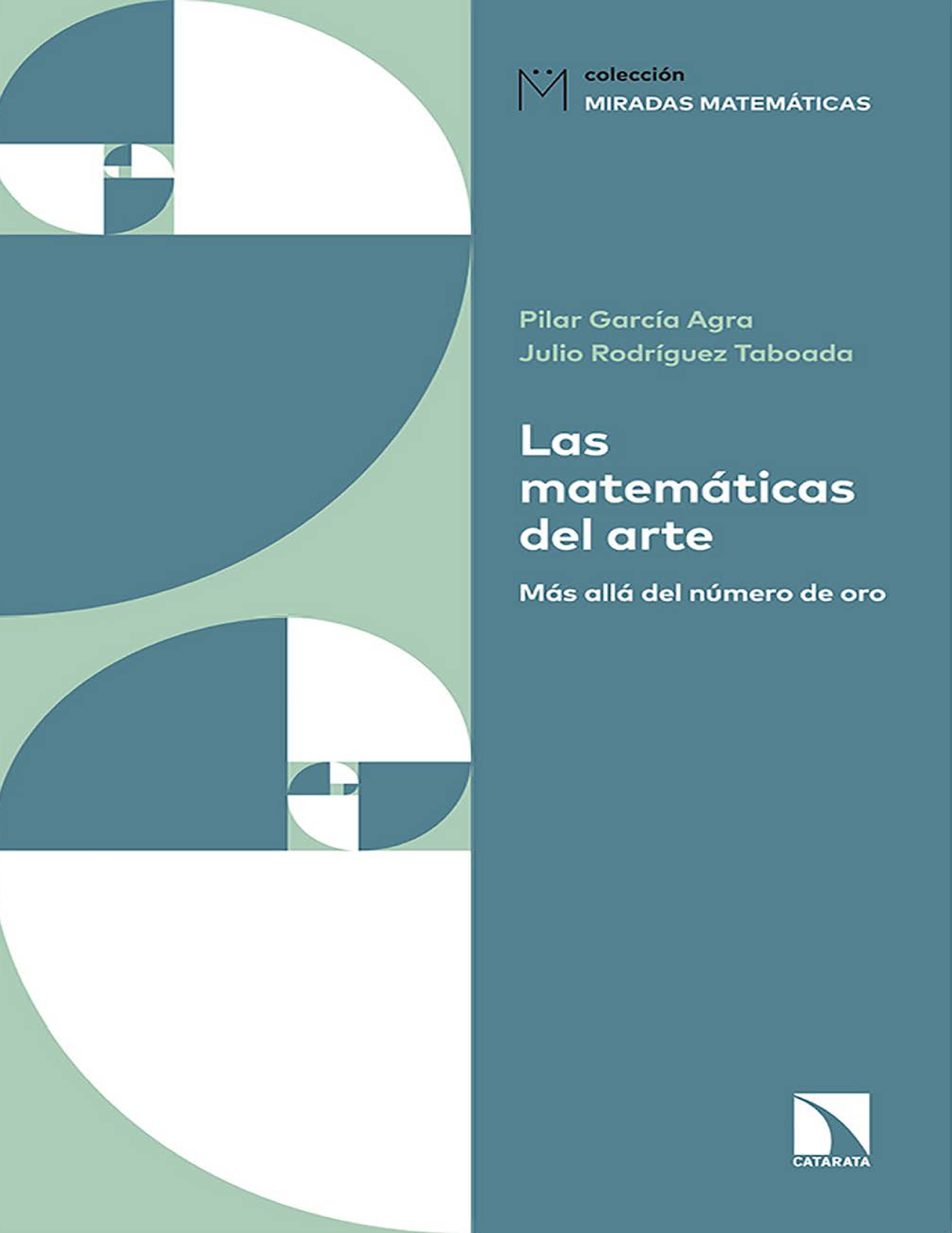 Las matemáticas del arte: más allá del número de oro