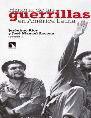 Historia de las guerrillas en América Latina