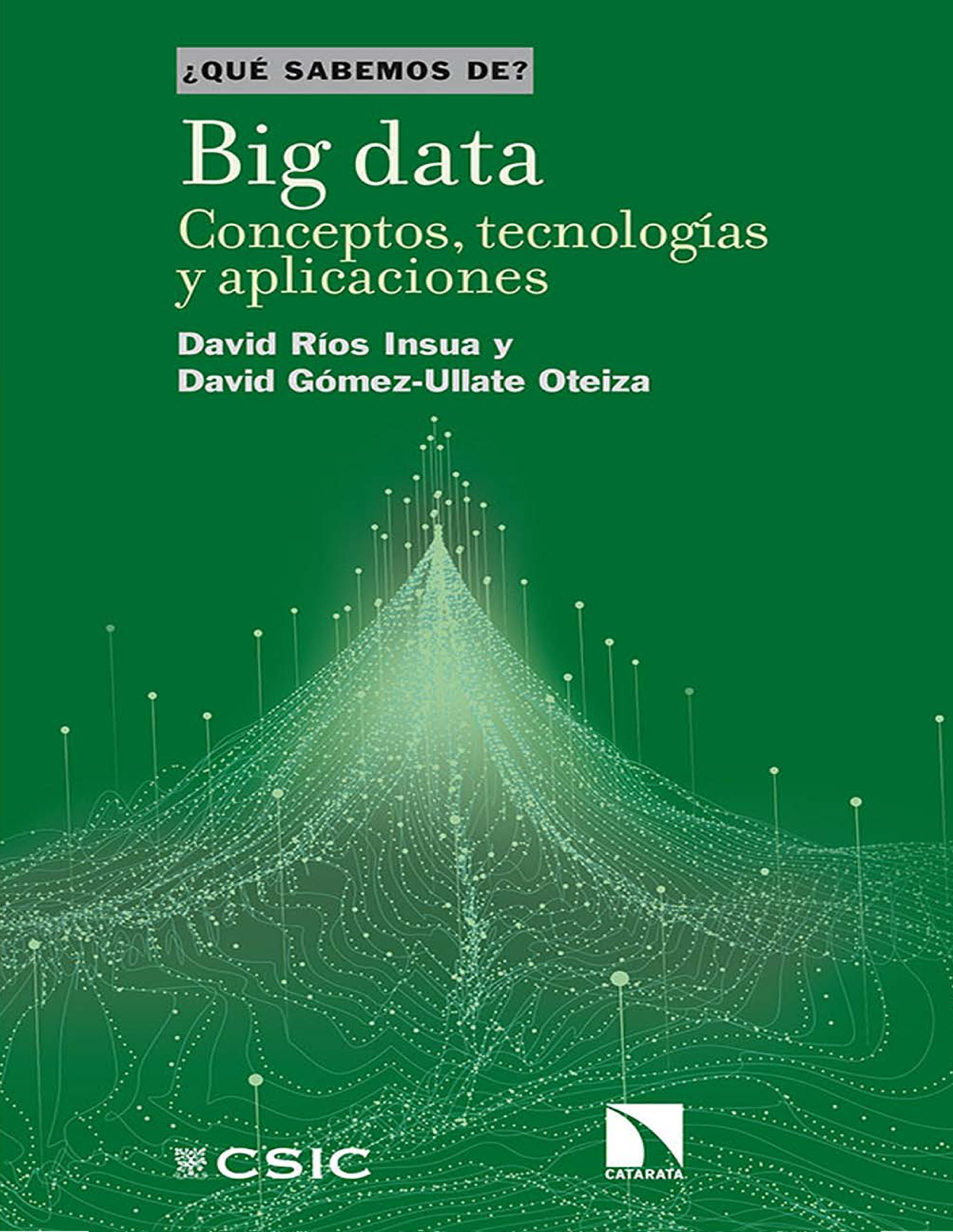Big data: conceptos, tecnologías y aplicaciones