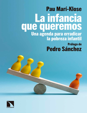 La infancia que queremos: una agenda para erradicar la pobreza infantil