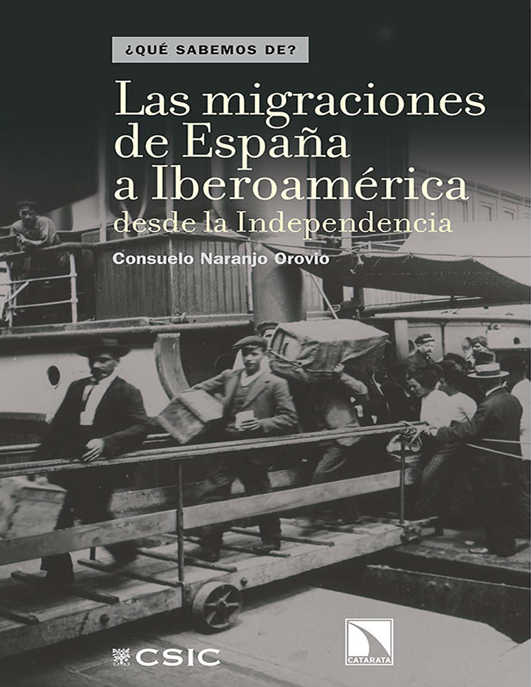 Las migraciones de España a Iberoamérica desde la Independencia