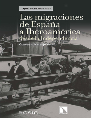 Las migraciones de España a Iberoamérica desde la Independencia