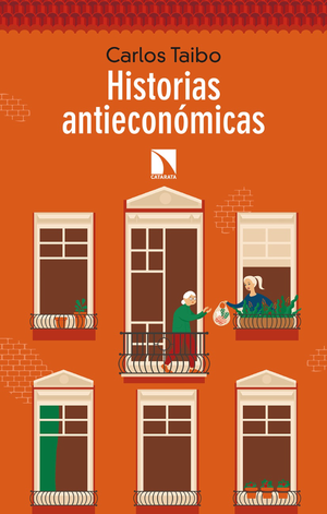 Historias antieconómicas