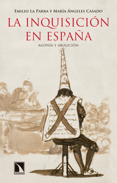 La inquisición en España: agonía y abolición