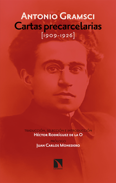 Cartas precarcelarias [1909-1926]: antología