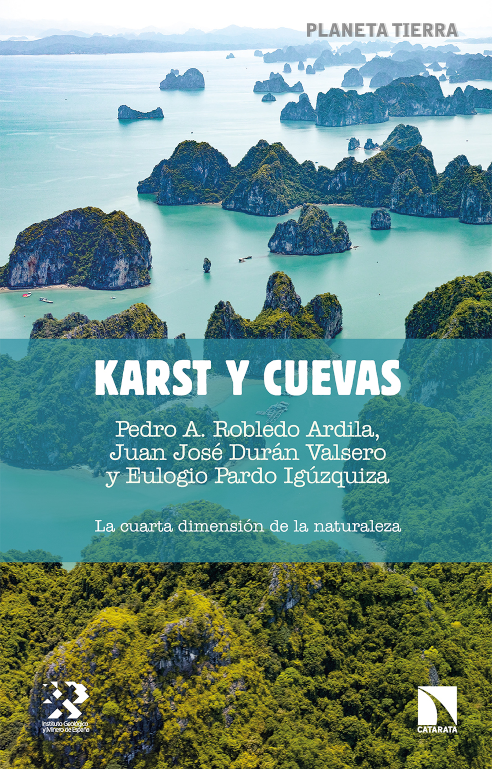 Karst y cuevas: la cuarta dimensión de la naturaleza