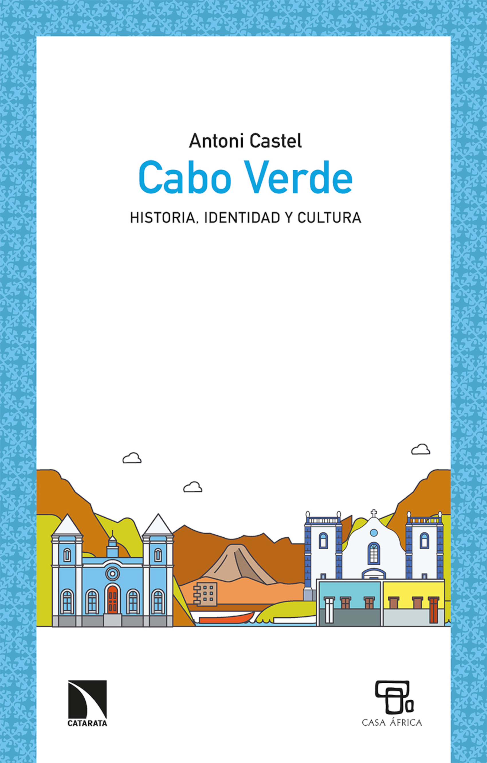 Cabo Verde: historia, identidad y cultura