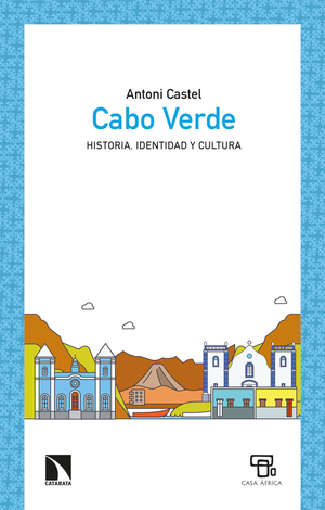 Cabo Verde: historia, identidad y cultura