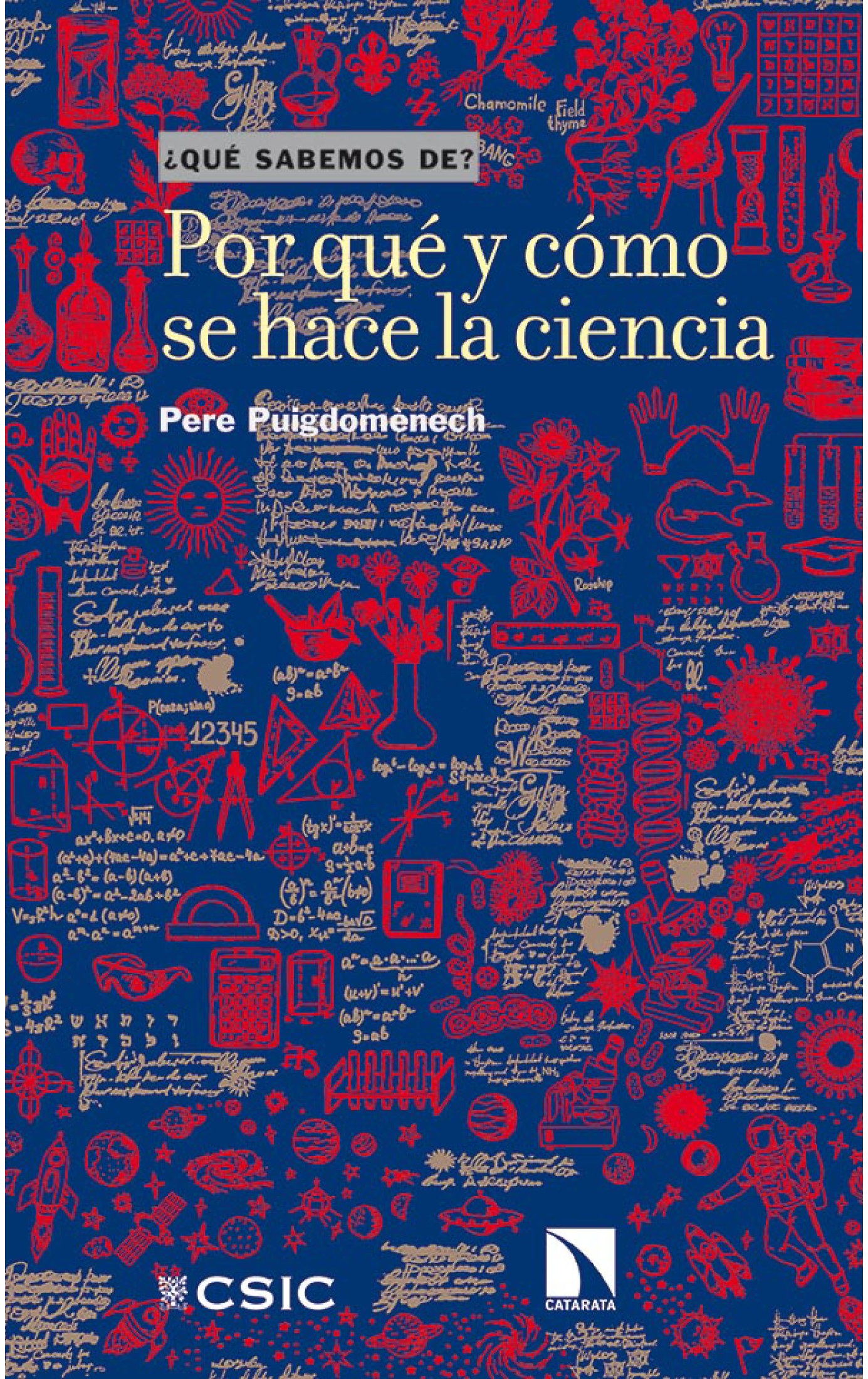 Por qué y cómo se hace la ciencia