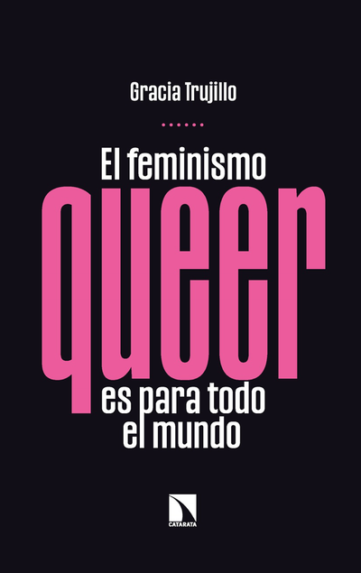 El feminismo queer es para todo el mundo