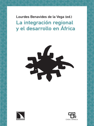 La integración regional y el desarrollo en África