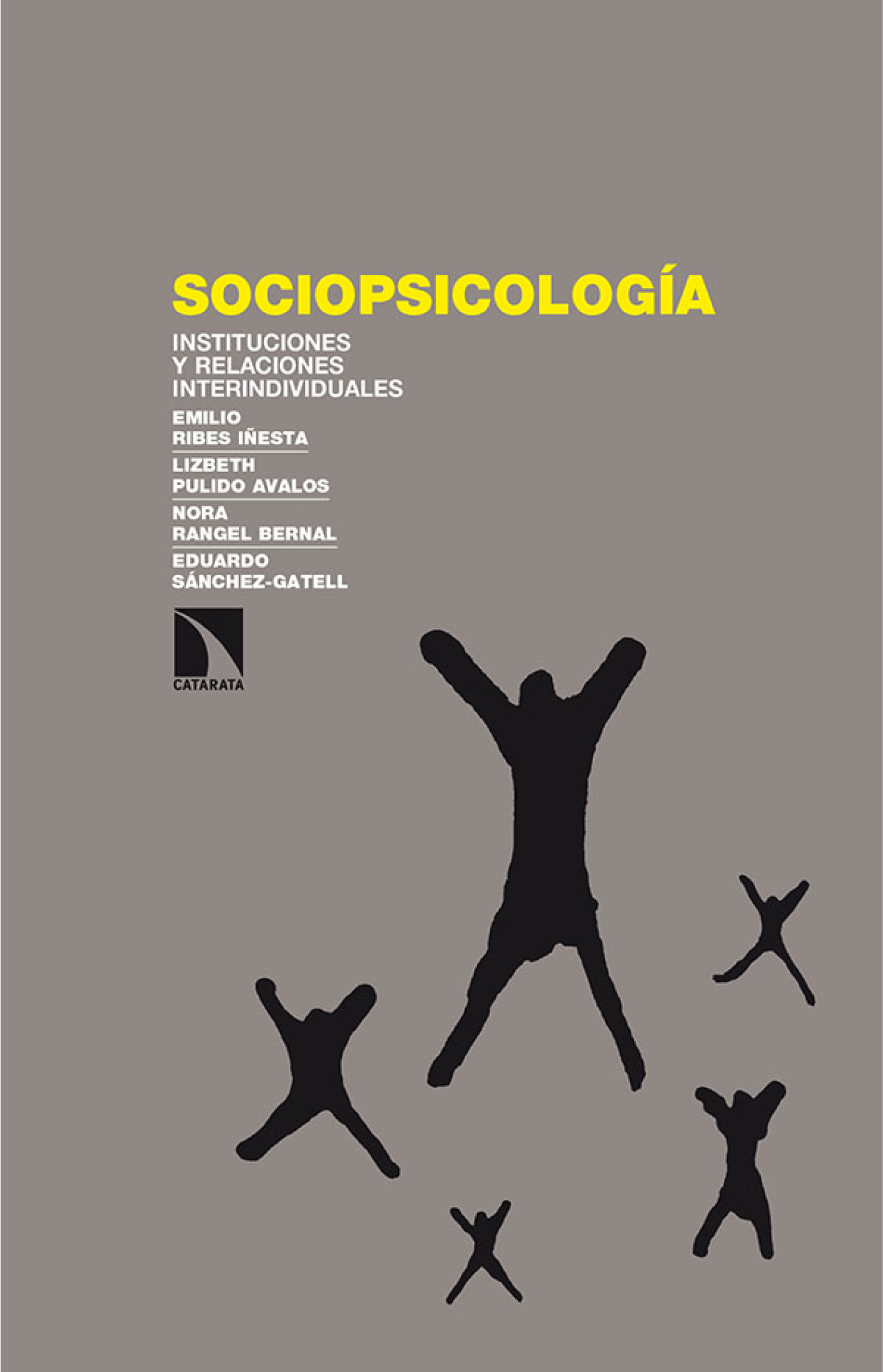 Sociopsicología: instituciones y relaciones interindividuales