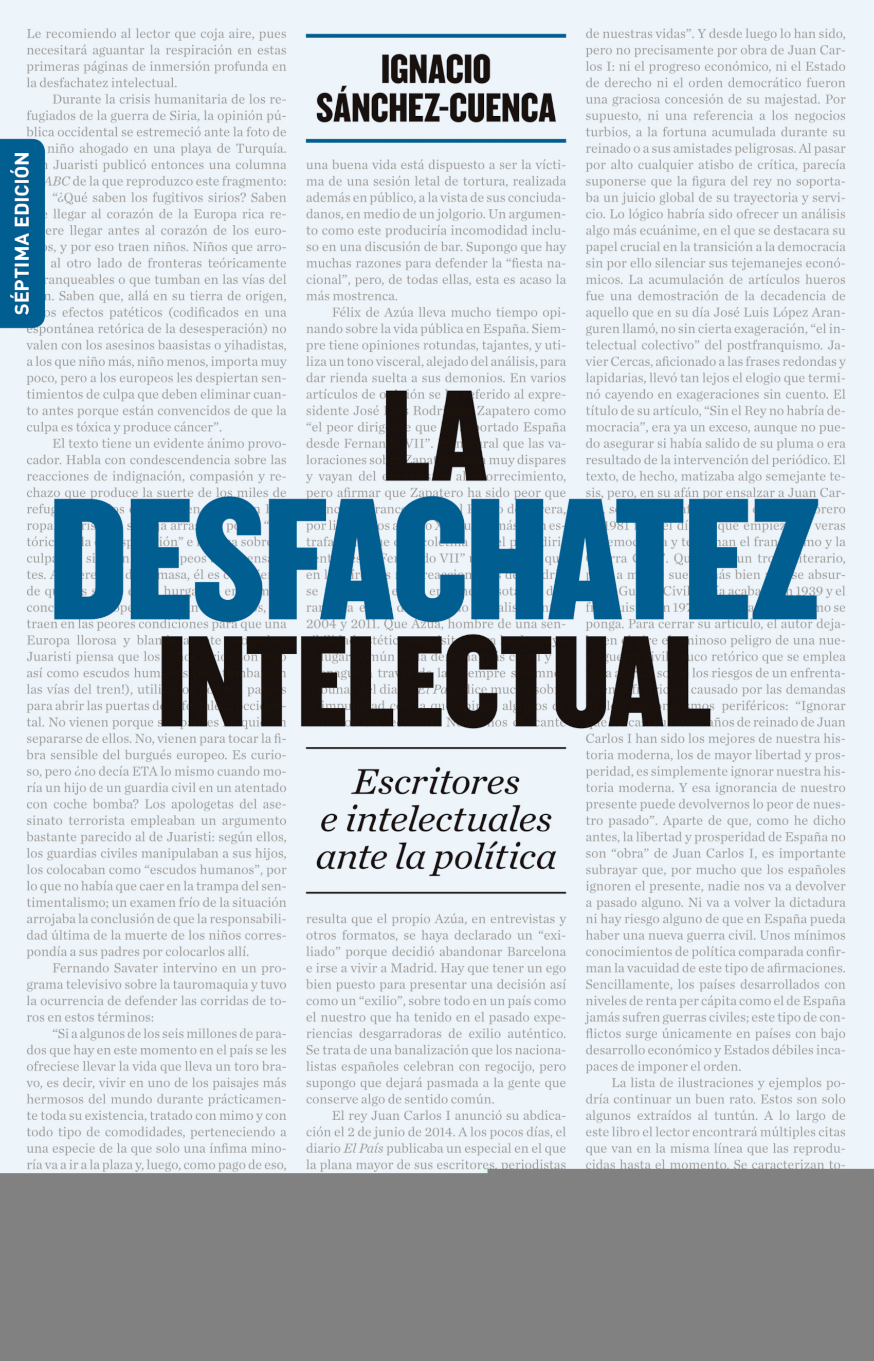 La desfachatez intelectual: escritores e intelectuales ante la política