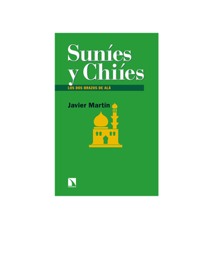 Suníes y chiíes: los dos brazos de Alá