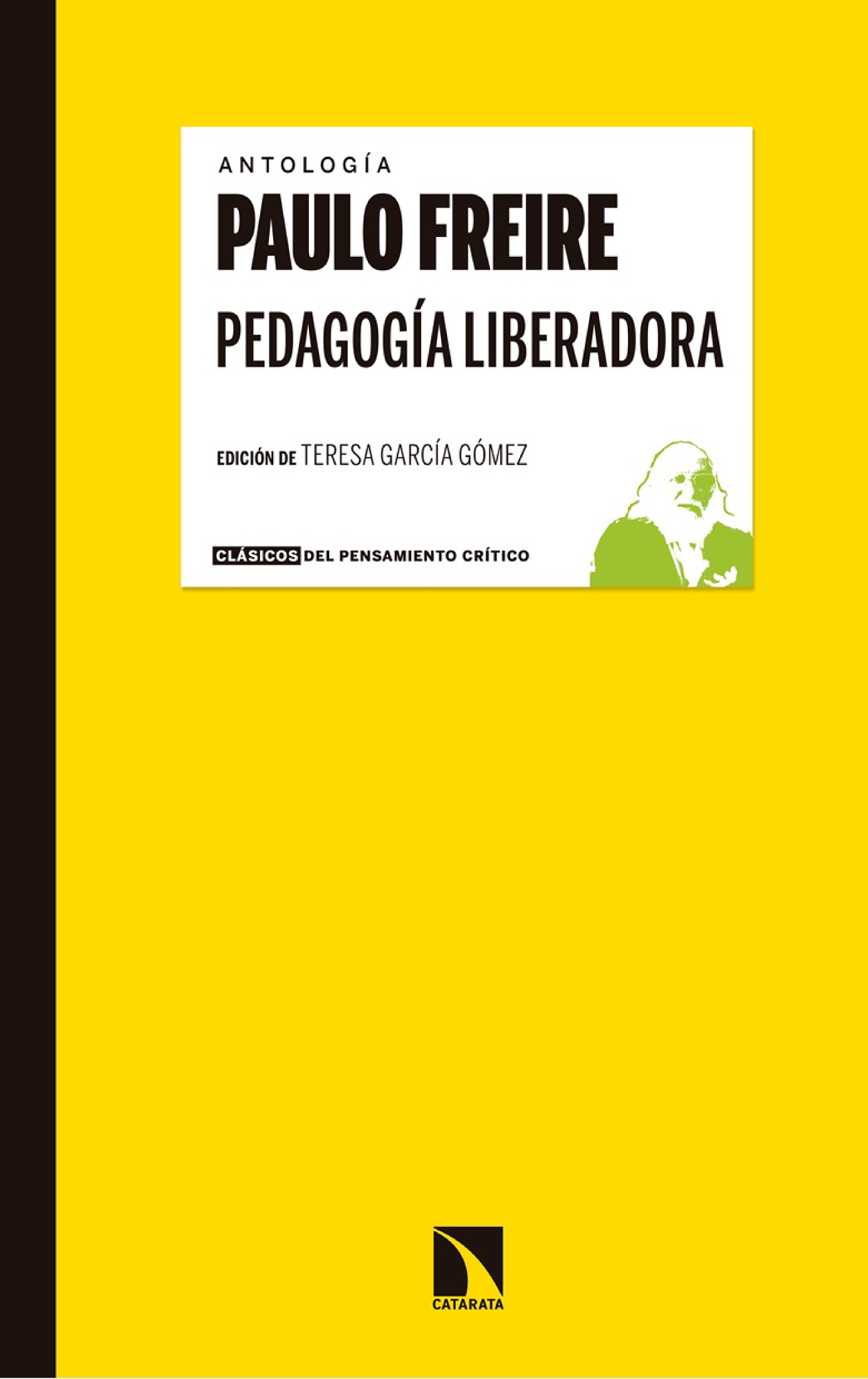 Pedagogía liberadora: antología